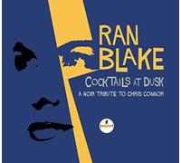 Cocktails at Dusk: A Noir Tribute to Chris Connor by Ran Blake (2014-08-03)