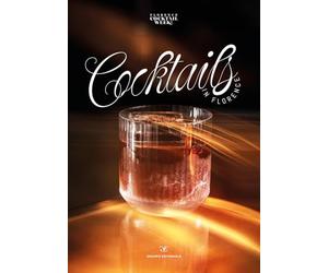 Cocktails in Florence. Ediz. italiana e inglese