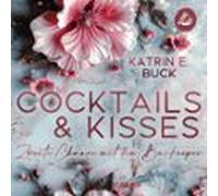 Cocktails & Kisses: Zweite Chance Mit Dem Barkeeper (audiolibro)