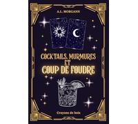 Cocktails, murmures et coup de foudre: Romance MM cosy urban fantasy
