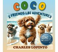 Coco and FriendsLBI Adventures (Children's Books that Sing)
