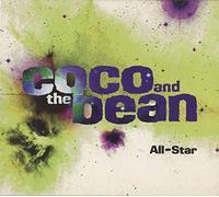 Coco And The Bean - All-star [Single-CD]