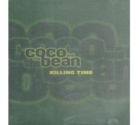 Coco and the Bean - Killing Time [Import]