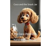 Coco and the Snack Jar: The Coco Chronicles