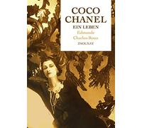 Coco Chanel. Ein Leben