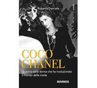 Coco Chanel. La donna che ha rivoluzionato il mondo della moda. Nuova ediz. (Brand)