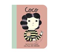 Coco Chanel: My First Coco Chanel [board Book] Volume 1