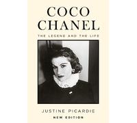 Coco Chanel, New Edition: The Legend and the Life