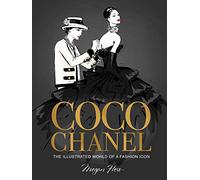 Coco Chanel Special Edition: The Illustrated World of a Fashion Icon