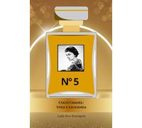 Coco Chanel: Stile e Leggenda: Il tributo ufficiale alla regina dell'eleganza e dell'innovazione