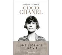 Coco Chanel: Une légende, une vie