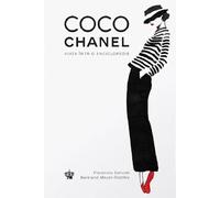Coco Chanel. Viata intr-o enciclopedie