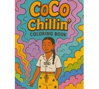Coco Chillin’ Coloring Book