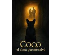 Coco: el alma que me salvo