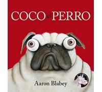 Coco el perro (PRIMEROS LECTORES - Álbum ilustrado)
