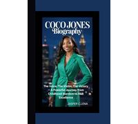COCO JONES BIOGRAPHY: The Voice, The Vision, The Victory - A Powerful Journey from Childhood Stardom to R&B Excellence