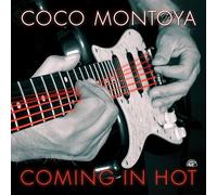 Coco Montoya - Coming in hot