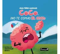 COCO,¡NO TE COMAS EL COCO!