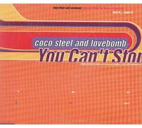 Coco Steel And Lovebomb - You Can't Stop The Groove / Hold It / Touch It