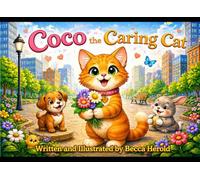 Coco the Caring Cat (The Alphabet Feelings Series)
