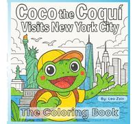 Coco the Coqui Visits New York City: The Coloring Book