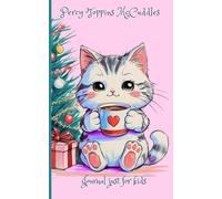 Cocoa City Volume 1 Christmas journal stocking stuffer for kids "Percy Toppins McCuddles": Color on every page ~ Three Haikus from Percy ~