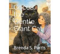 Cocoa, the Gentle Giant Cat (Cat Mama Librarian's Cats)