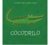 Cocodrilo | Antonio Rubio, Óscar Villán