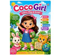 CocoGirl - Learn, Color and Grow: A Personal Development with Coloring Book for Kids About Good Habits, Kindness, Confidence, Positive Thinking, Self-Esteem, Emotional Learning & Character Building.
