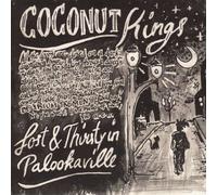 Coconut Kings - Lost & Thirsty In Palookaville (7 '' Vinyl) [Vinyl Single] [Vinilo]