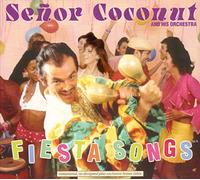Coconut, Senor - Fiesta Songs(Remastered)