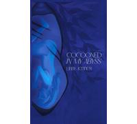 Cocooned in My Abyss (Seasons of Self)