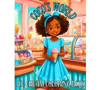 Coco's World Ice Cream Coloring Book