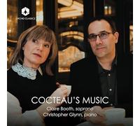 Claire Booth Claire Booth/Christopher Glynn: Cocteau's Music (CD) Album