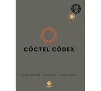 Cóctel Códex: Fundamentos * Fórmulas *Evoluciones. (NeoPerson Cook)