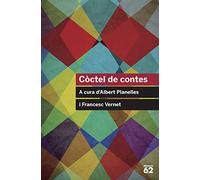 Còctel de contes: A cura d'Albert Planelles i Francesc Vernet (Educació 62)