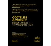 Cócteles & Whisky. Edición limitada 10º aniversario n.° 3 (Cooking Librooks)