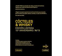 Cócteles & Whisky. Edición limitada 10º aniversario n.° 3 (Cooking Librooks)