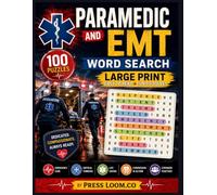 Code 3: The Large Print Paramedic & EMT Word Search Puzzle Book: 100+ Brain Games Packed with EMS Terminology, ALS & BLS Protocol Vocabulary, for ... Nursing Specialty Word Search Collection)