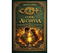 CODE: ALCHIVIA: An Existential Code for Memory, Love, and Choice: 2