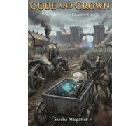 Code and Crown: La Guerre Civile: 5 (Code And Crown [FR])