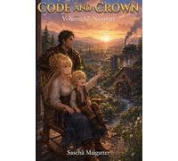 Code and Crown Volume 12: Neustart (Code And Crown [DE])
