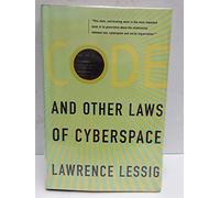 Code: And Other Laws of Cyberspace