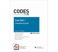 Code Bac 1 2025-2026 - L'essentiel du droit - À jour au 1er août 2025