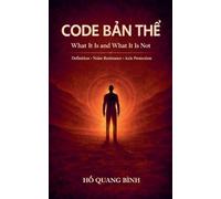 Code Bản Thể - What is It and What Is It Not: 2 (Code BẢn ThỂ - Foundation)