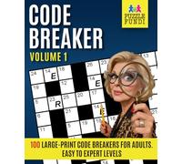 Code Breaker: 100 Large-Print Code Breaker Puzzles for Adults - From Novice to Expert Levels