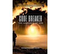 Code Breaker: The Language of God