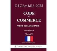 Code de commerce (Partie réglementaire)