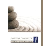 Code de conduite: pour collaborateurs dans l’Église