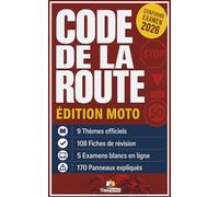 CODE DE LA ROUTE MOTO 2026: Livret de révision et d'entraînement |108 Fiches de révisions et 200 questions | Conforme examen 2026